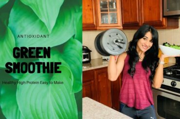 Green Smoothie - Vegan Healthy Protein Smoothie Recipe | Nutritious, Low Calorie Detox drink