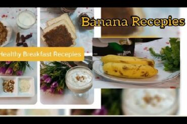 Three Healthy Breakfast Recipes /Banana recipes/ Banadate shake/Banadate spread/Wheat+Banana pancake