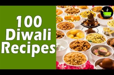 100 Diwali Recipes | Easy Diwali Sweets Recipes | Diwali Snacks Recipes | Diwali  Sweets & Snacks