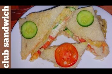 club sandwich recipe || quick 10 minute recipe || kids special recipe