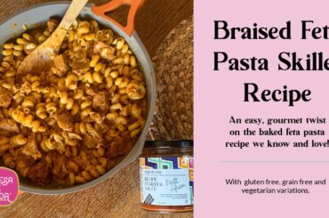 Braised Feta Pasta Skillet Recipe | Mesa de Vida Simple Healthy Dinner Recipes