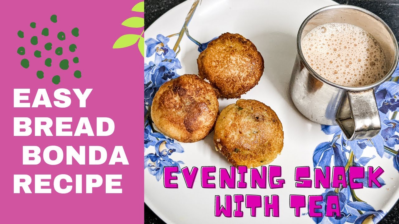 Easy Bread Bonda || Leftover bread recipes || Bread balls || Tea time snacks Easy Bread Bonda || Leftover bread recipes || Bread balls || Tea time snacks