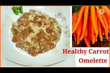 Vegetable Omelette Recipe | Carrot Omelette | Healthy Breakfast Recipe in Tamil | Easy Carrot Omlet