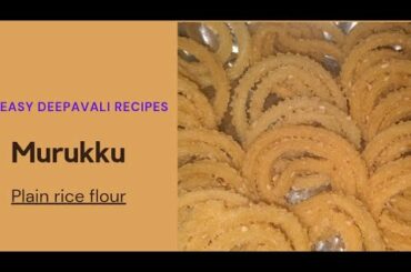 Simple murukku / Deepavali snacks/ healthy recipes