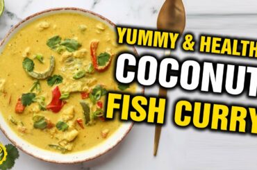 Yummy & Healthy Coconut Fish Curry - Tasty Diet Recipes - SixPackFactory