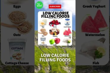Low Calorie Filling Foods
