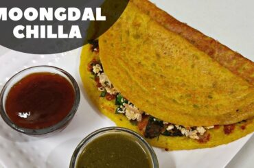 Moong Dal Chilla|Paneer Stuffed Chilla|Healthy Breakfast Recipe|Weight Loss Breakfast Recipe