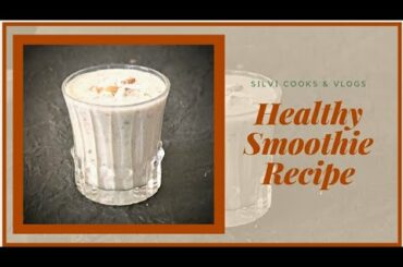 NO SUGAR Healthy Smoothie Recipe | Healthy Recipes | Smoothie Recipes | Shorts | Silvi Cooks & Vlogs