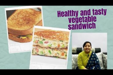 healthy and tasty vegetable sandwich recipe#dear mom's diary