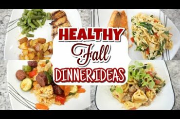 EASY AND HEALTHY DINNER IDEAS FOR FALL | HEALTHY DINNER IDEAS FOR A FAMILY | Katelyn's Kitchen