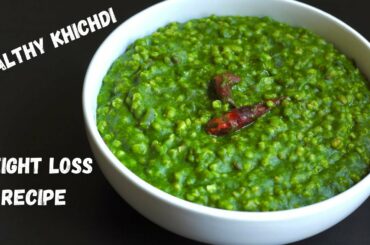 No Rice Khichdi for Weight Loss  | Diet Friendly Lunch/Dinner Recipe | Palak Dalia Khichdi