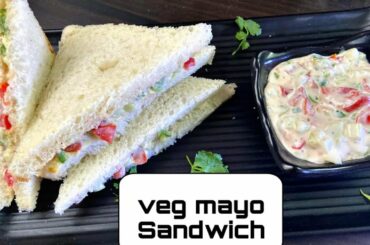 Veg sandwich recipe| Easy & Quick vegetable cheese Sandwich| Lunch for kids |Mayo sandwich