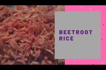Beetroot rice / Lunch box receipe/ healthy recipes