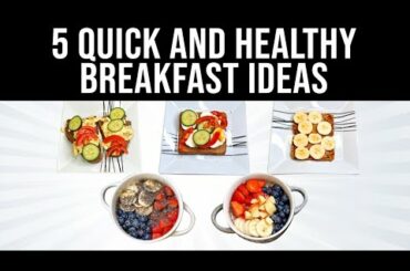 5 QUICK AND HEALTHY BREAKFAST IDEAS || 5 minutes breakfast recipes for weight loss |simple breakfast