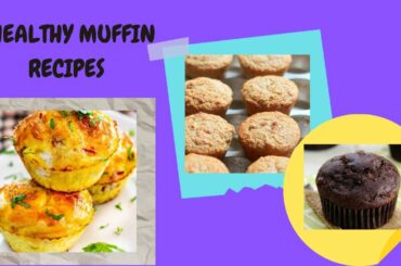 HEALTHY MUFFIN RECIPES || WEIGHT-LOSS RECIPES || MUFFINS || BREAKFAST EGG MUFFIN