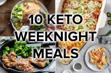 10 Easy Keto Dinner Meals for Busy Weeknights