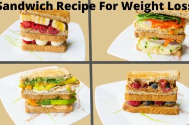 5 Healthy Easy Sandwich Recipe For Weight Loss