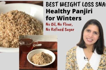 Healthy Panjiri Recipe for Winters | Best Weight Loss Snack | Oil-free, No Refined sugar, No Flour