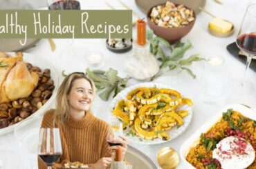 Easy Healthy Holiday Recipes | Sanne Vloet