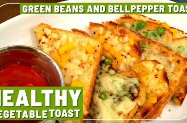 Toast For Breakfast | Healthy Toast Bread Recipes | Toast with beans