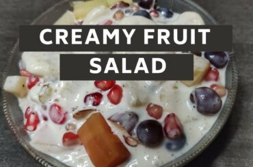 How to Make Creamy and Healthy Fruit Salad | Easiest Recipe | K-Desi Recipes
