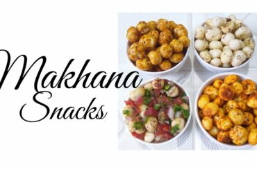 4 Makhana Snack Recipes / Makhana Recipes/ Makhana Snacks Recipe Malayalam/ Fox Nuts / Phool Makhana