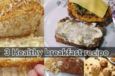 3 Healthy Low carb breakfast recipe | Good for weight loss recipe
