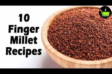 10  Easy Ragi Recipes  | Nachni Recipes | Finger Millet Recipes | Healthy Recipe|  Ragi Flour Recipe