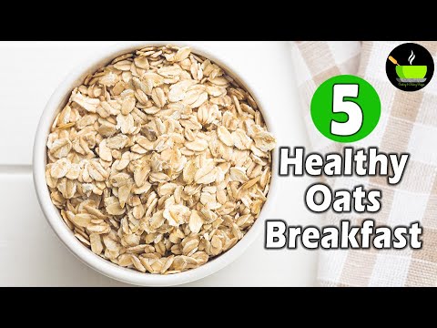 5 Easy & Healthy Oats Breakfast Recipes | Instant Breakfast Recipes | Weight Loss Oats Breakfast 5 Easy & Healthy Oats Breakfast Recipes | Instant Breakfast Recipes | Weight Loss Oats Breakfast