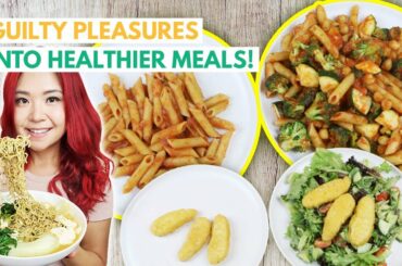 Turn 'Guilty Pleasures' Into HEALTHIER MEALS (3 Vegan Meal Ideas)