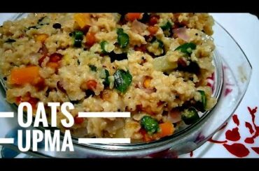 Oats upma || oats upma recipe in tamil || weight loss recipe in tamil
