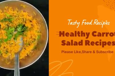 Easy and Healthy Carrot Salad Recipe Shorts | Salad Recipes #Shorts
