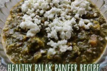 how to make palak paneer at home | healthy lunch recipe ideas | weight loss recipes | Lemonourish