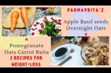 Weight loss recipes - Healthy Easy Breakfast Dinner - Diabetic Friendly Oats Raita - Overnight Oats