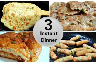 3 Instant Dinner Recipe | Dinner recipes | Dinner recipes indian vegetarian|Veg Dinner recipes