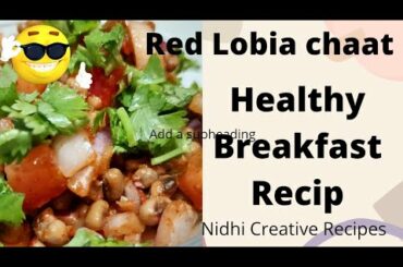 Red Lobia chaat masala recipe/Healthy Breakfast Recipe/@Nidhi Creative Recipes