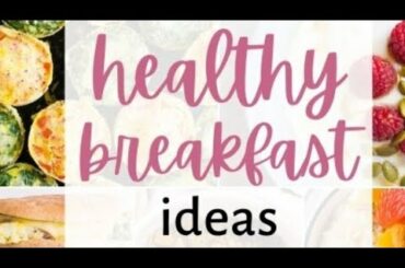 Start your day with these quick and easy healthy breakfast recipes that'll give you energy all day