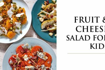 Recipe of Healthy Salad for Kids | Fruit and Cheese healthy Salad | Protien Salad Recipe for kids