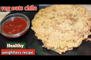 Veg Oats Chilla Recipe/  Healthy Weightloss Breakfast Recipe/Oats pancake Recipe/cook with UB