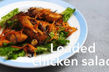 Loaded Chicken Salad Recipe | Easy Salad Recipes Tips