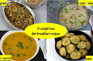 4 instant healthy breakfast recipes | weight loss diet breakfast recipes