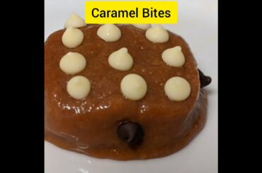 Caramel Bites#Healthy Recipes#Youtubeshorts