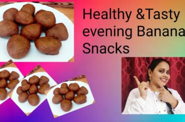 Banana Snacks Recipe Evening Snacks Recipe healthy Snacks Recipe tasty Banana Recipe