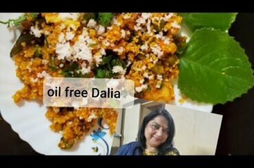 Zero oil Mix vegetables Dalia. ( Healthy low calorie recipe )