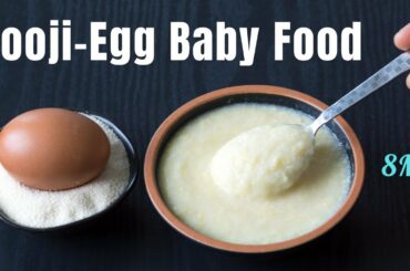 Baby Food | Sooji Egg Porridge for 8M+ Babies | Weight Gaining & Healthy Breakfast/Lunch