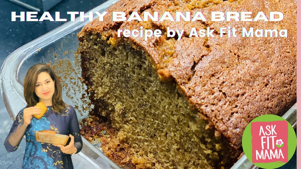Healthy Banana Bread Recipe By Ask Fit Mama Healthy Banana Bread Recipe By Ask Fit Mama