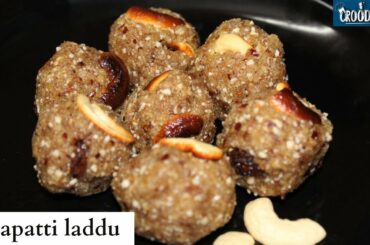 CHAPATTI LADDU| HEALTHY SNACK| KIDS RECIPE| CROODS HUB| #chapattiladdu #chapattirecipe #healthysnack