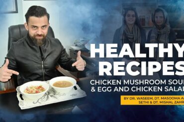 Healthy Recipes By Dt. Masooma & Dt. Mishal | GSFR Kitchen Lab | Dr Waseem