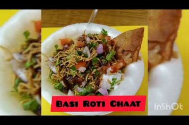 Basi Roti Chaat #chaat #basiRoti #chapati #healthy #tasty #easy #lunch #dinner #recipie #instant
