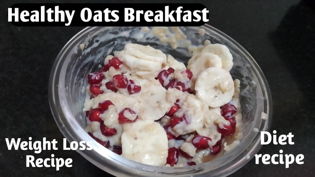 Healthy Oats Breakfast Recipe | Oats Weight Loss Recipe | No Sugar Gluten Free | Oatmeal for Diet Healthy Oats Breakfast Recipe | Oats Weight Loss Recipe | No Sugar Gluten Free | Oatmeal for Diet